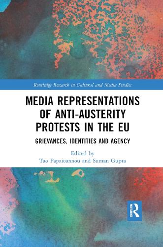 Бумажная книга «Media Representations of Anti-Austerity Protests in the EU: Grievances, Identities and Agency» - фото №1