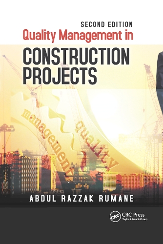 Бумажная книга «Quality Management in Construction Projects», автор Абдул Раззак Румане - фото №1