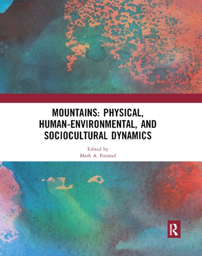 Бумажная книга «Mountains: Physical, Human-Environmental, and Sociocultural Dynamics» - фото №1