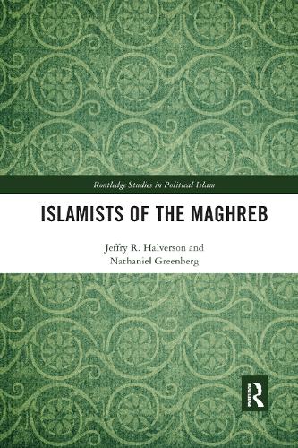 Паперова книга «Islamists of the Maghreb», авторів Джефрі Халверсон, Натаніель Грінберг - фото №1