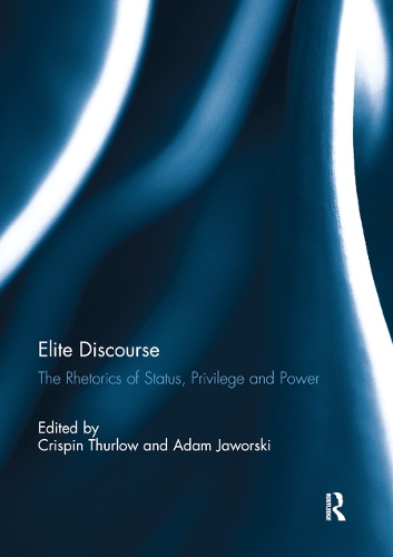 Бумажная книга «Elite Discourse: The rhetorics of status, privilege and power» - фото №1