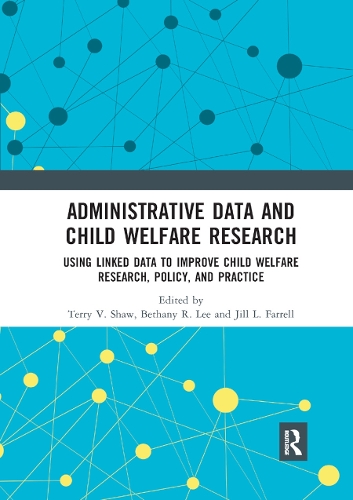 Бумажная книга «Administrative Data and Child Welfare Research: Using Linked Data to Improve Child Welfare Research, Policy, and Practice» - фото №1