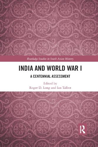 Бумажная книга «India and World War I: A Centennial Assessment» - фото №1