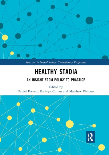 Бумажная книга «Healthy Stadia: An Insight from Policy to Practice» - фото №1