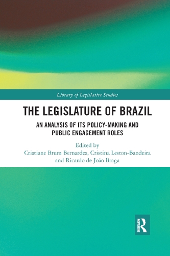 Бумажная книга «The Legislature of Brazil: An Analysis of Its Policy-Making and Public Engagement Roles» - фото №1