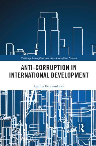 Паперова книга «Anti-Corruption in International Development», автор Інгріда Керусаускайте - фото №1