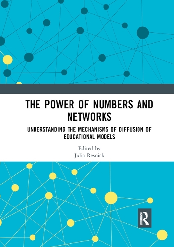 Бумажная книга «The Power of Numbers and Networks: Understanding the Mechanisms of Diffusion of Educational Models» - фото №1