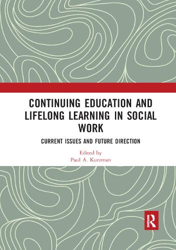 Паперова книга «Continuing Education and Lifelong Learning in Social Work: Current Issues and Future Direction» - фото №1