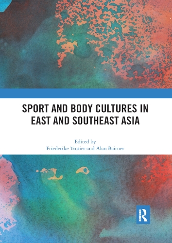 Бумажная книга «Sport and Body Cultures in East and Southeast Asia» - фото №1