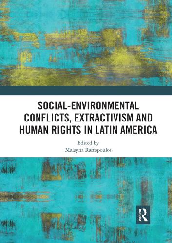 Паперова книга «Social-Environmental Conflicts, Extractivism and Human Rights in Latin America» - фото №1