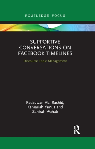 Бумажная книга «Supportive Conversations on Facebook Timelines: Discourse Topic Management», авторов Камария Юнус, Радзуван Аб. Рашид, Занира Вахаб - фото №1