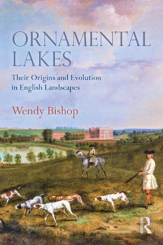 Бумажная книга «Ornamental Lakes: Their Origins and Evolution in English Landscapes», автор Венди Бишоп - фото №1