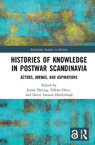Бумажная книга «Histories of Knowledge in Postwar Scandinavia: Actors, Arenas, and Aspirations» - фото №1