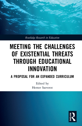 Бумажная книга «Meeting the Challenges of Existential Threats through Educational Innovation: A Proposal for an Expanded Curriculum» - фото №1