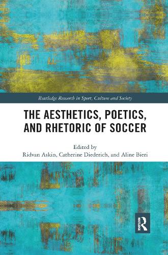Бумажная книга «The Aesthetics, Poetics, and Rhetoric of Soccer» - фото №1