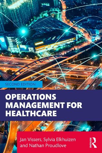 Паперова книга «Operations Management for Healthcare», авторів Ян Віссерс, Натан Праудлав, Сільвія Ельхуйзен - фото №1