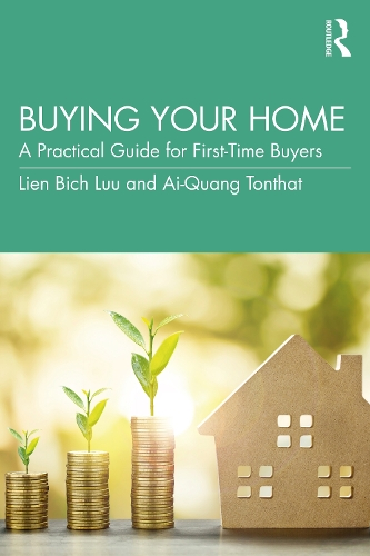 Паперова книга «Buying Your Home: A Practical Guide for First-Time Buyers», авторів Ай-Куанг Тонтхат, Ліен Біч Луу - фото №1