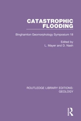 Паперова книга «Catastrophic Flooding: Binghamton Geomorphology Symposium 18» - фото №1