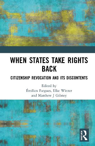 Паперова книга «When States Take Rights Back: Citizenship Revocation and Its Discontents» - фото №1