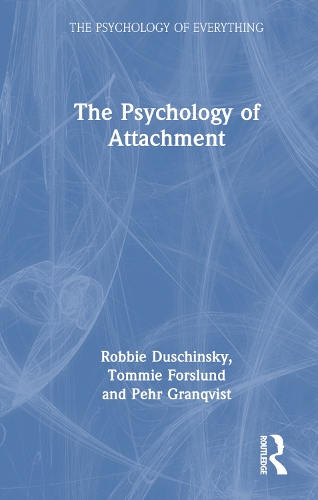 Паперова книга «The Psychology of Attachment», авторів Пехр Ґранквіст, Томмі Форслунд - фото №1