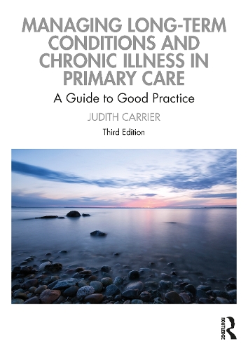 Бумажная книга «Managing Long-term Conditions and Chronic Illness in Primary Care: A Guide to Good Practice», автор Джудит Кэрриер - фото №1