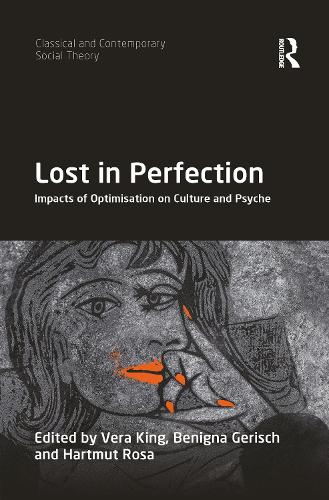 [object Object] «Lost in Perfection: Impacts of Optimisation on Culture and Psyche» - фото №1