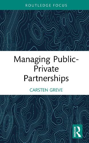 Бумажная книга «Managing Public-Private Partnerships», автор Карстен Греве - фото №1