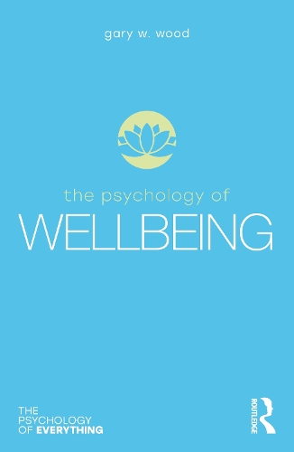 Бумажная книга «The Psychology of Wellbeing», автор Гэри Вуд - фото №1