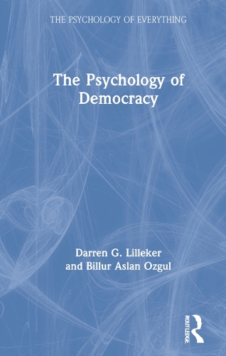 Паперова книга «The Psychology of Democracy», авторів Біллур Аслан Озгюль, Даррен Г. Ліллекер - фото №1