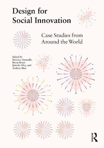 Бумажная книга «Design for Social Innovation: Case Studies from Around the World» - фото №1