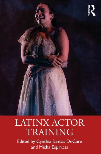Бумажная книга «Latinx Actor Training» - фото №1