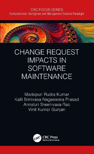 [object Object] «Change Request Impacts in Software Maintenance», авторів Анналурі Шрініваса Рао, Каллі Шрініваса Нагесвара Прасад, Мадапурі Рудра Кумар, Вініт Кумар Гунджан - фото №1