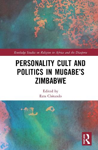 Бумажная книга «Personality Cult and Politics in Mugabe’s Zimbabwe» - фото №1