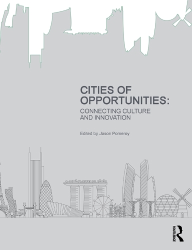Паперова книга «Cities of Opportunities: Connecting Culture and Innovation» - фото №1