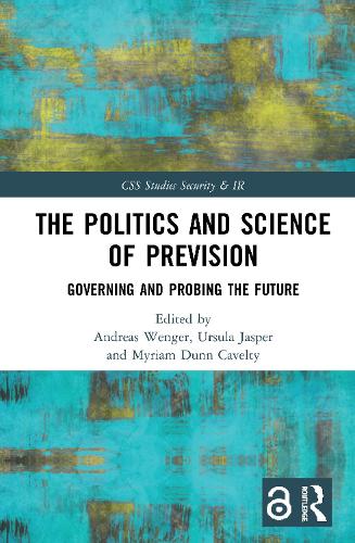 Бумажная книга «The Politics and Science of Prevision: Governing and Probing the Future» - фото №1