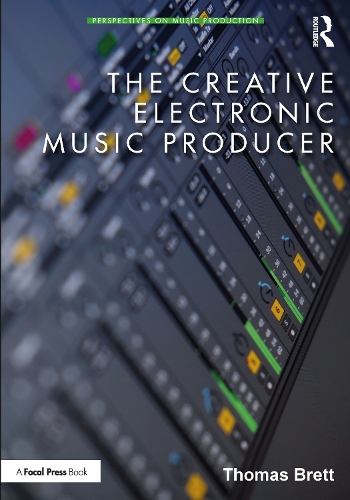 Паперова книга «The Creative Electronic Music Producer», автор Томас Бретт - фото №1