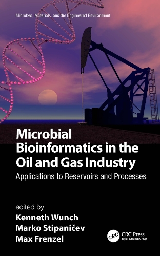 [object Object] «Microbial Bioinformatics in the Oil and Gas Industry: Applications to Reservoirs and Processes» - фото №1