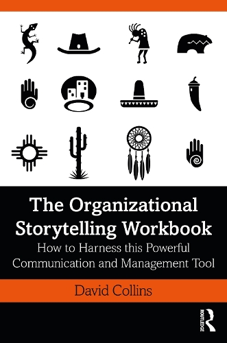 Бумажная книга «The Organizational Storytelling Workbook: How to Harness this Powerful Communication and Management Tool», автор Дэвид Коллинз - фото №1