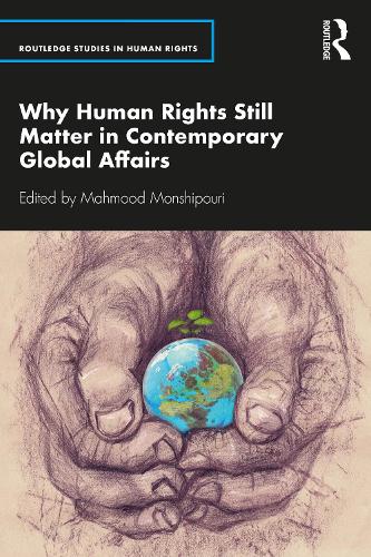 Паперова книга «Why Human Rights Still Matter in Contemporary Global Affairs» - фото №1