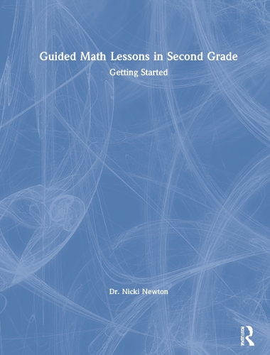 Бумажная книга «Guided Math Lessons in Second Grade: Getting Started», автор Ники Ньютон - фото №1