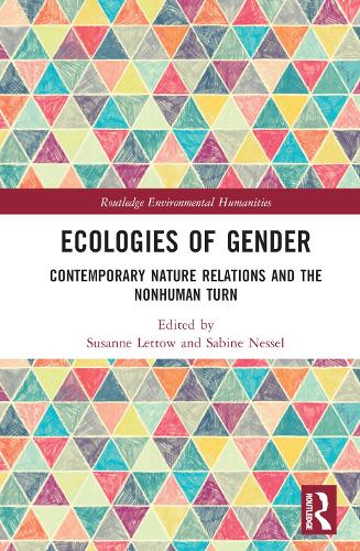 Бумажная книга «Ecologies of Gender: Contemporary Nature Relations and the Nonhuman Turn» - фото №1