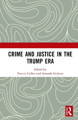 Бумажная книга «Crime and Justice in the Trump Era» - фото №1