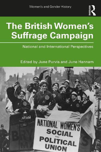 Бумажная книга «The British Women's Suffrage Campaign: National and International Perspectives», автор Джун Ханнэм - фото №1