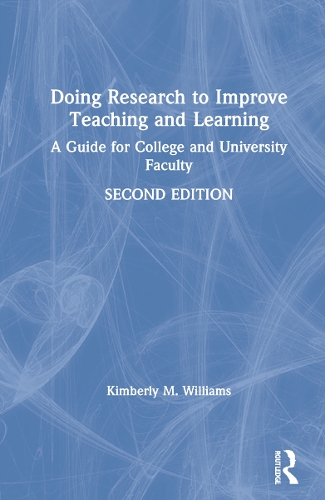 Паперова книга «Doing Research to Improve Teaching and Learning: A Guide for College and University Faculty», автор Кімберлі М. Вільямс - фото №1