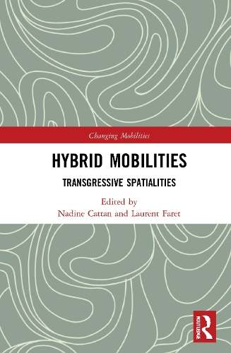 Паперова книга «Hybrid Mobilities: Transgressive Spatialities» - фото №1