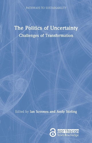 Бумажная книга «The Politics of Uncertainty: Challenges of Transformation» - фото №1