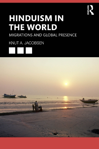 Бумажная книга «Hinduism in the World: Migrations and Global Presence», автор Кнут А. Якобсен - фото №1