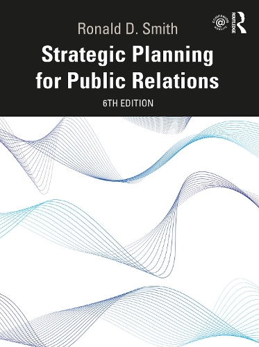Бумажная книга «Strategic Planning for Public Relations», автор Рональд Д. Смит - фото №1