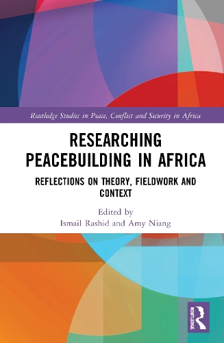 Паперова книга «Researching Peacebuilding in Africa: Reflections on Theory, Fieldwork and Context» - фото №1