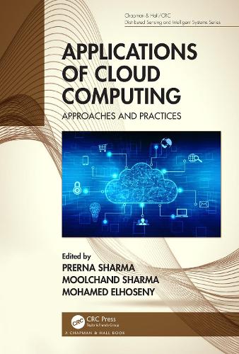 [object Object] «Applications of Cloud Computing: Approaches and Practices», авторів Мохамед Ельхосени, Мулчанд Шарма, Прерна Шарма - фото №1